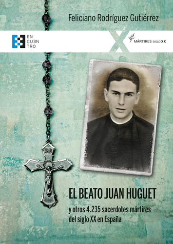 Libro Beato Juan Huguet Y Otros 4235 Sacerdotes Martires ...