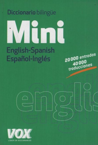 Diccionario Vox Mini Bilingue English - Spanish / Español - Ingles, De No Aplica. Editorial Vox, Tapa Blanda En Español/inglés
