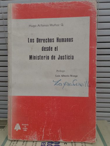 Los Derechos Humanos Desde El Ministerio De Justicia. Muñoz