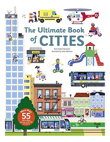 Book : The Ultimate Book Of Cities - Baumann, Anne-sophie