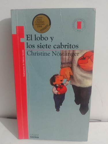 El Lobo Y Los Siete Cabritos  Christine Nostlinger - Origina