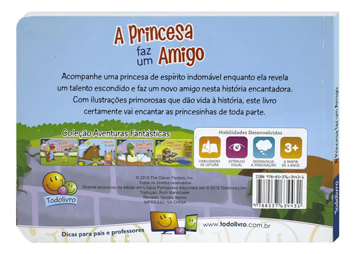 Aventuras Fantásticas II: A Princesa faz um amigo, de The Clever Factory, Inc.. Editorial Todolivro, capa dura em português, 2022