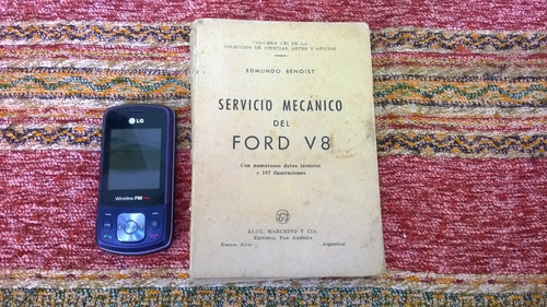 Antiguo Libro Usuario Ford V 8 Edmundo Benoist 1952 107 Ilus