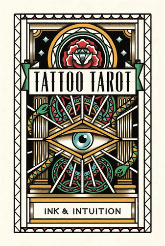 Tattoo Tarot : Ink & Intuition Diana Mcmahon Collis