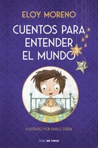 Comprar Cuentos Para Entender El Mundo 3 (td) - Eloy Moreno