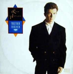 Rick Astley - Together Forever  Maxi-single  