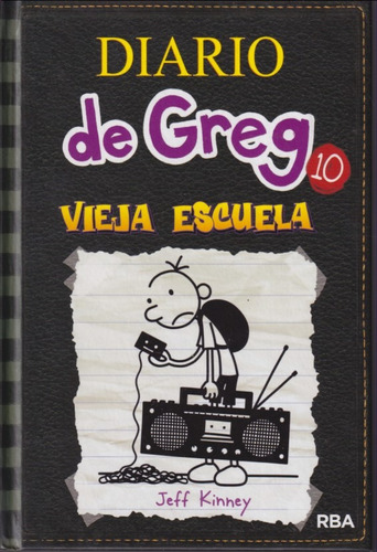 Diario De Greg 10 Vieja Escuela 
