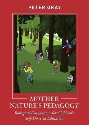 Libro Mother Nature's Pedagogy : Biological Foundations F...