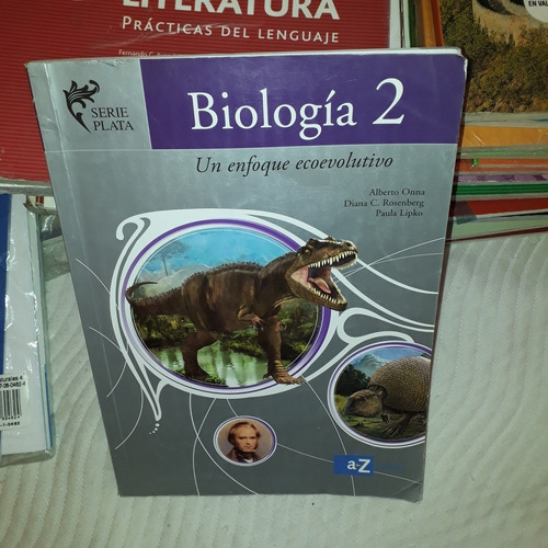 Biología 2 Un Enfoque Ecoevolutivo Az Serie Plata -ver Isbn