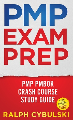 Libro Pmp Exam Prep - Pmp Pmbok Crash Course Study Guide ...