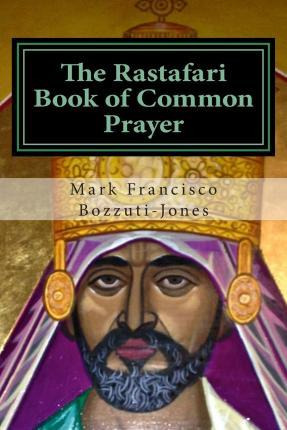 Libro The Rastafari Book Of Common Prayer - Dr Mark Franc...