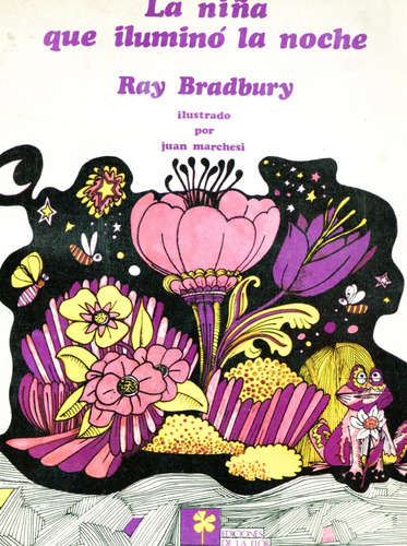 La Niña Que Ilumino La Noche - Bradbury Ray (libro) - Nuevo