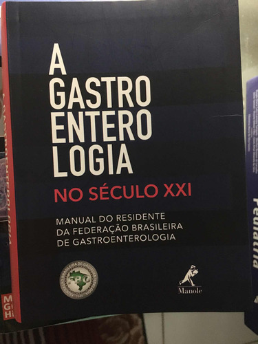 Livro A Gatroenterologia No Século Xxi