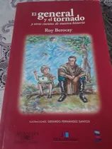 Comprar Roy Berocay. El General Y El Tornado Y Otros Cuentos 