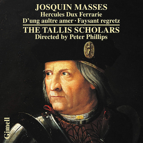 Cd: Josquin: Masas - Hercules Dux Ferrarie De Ung Aultre Ame