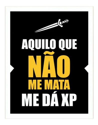 Placa Decorativa Quadro Gamer - Não Me Mata Me Dá Xp
