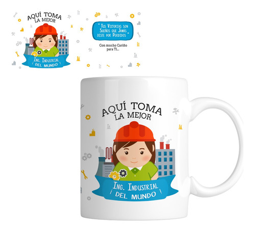 Taza 11 Oz Tap11. Aquí Toma La Mejor Ingeniera Industrial