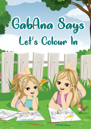 Gabana Says Lets Colour In, De Potgieter, Roz. Editorial Lightning Source Inc, Tapa Blanda En Inglés