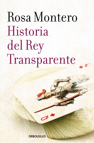 Historia Del Rey Transparente - Montero, Rosa  - *