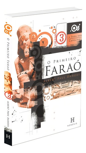 O Primeiro Faraó: Não Aplica, de : Albert Paul Dahoui. Não aplica, vol. Não Aplica. Editorial HERESIS, tapa mole, edición não aplica en português, 2002