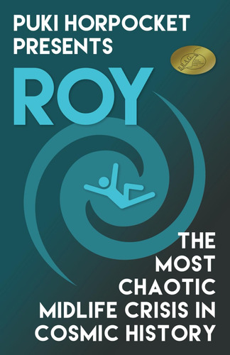 Libro Roy: The Most Chaotic Midlife Crisis In Cosmicinglés