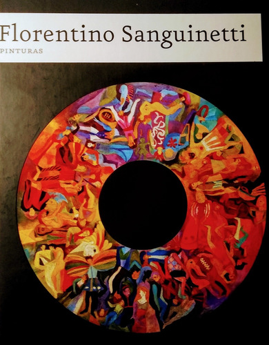 Libro Arte Florentino Sanguinetti Pinturas Edición De Lujo