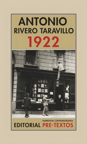 1922, De Rivero Taravillo, Antonio. Editorial Pre-textos, Tapa Blanda En Español