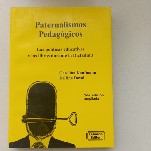 Imagen 1 de 2 de Paternalismos Pedagogicos 2°ed Kaufmann