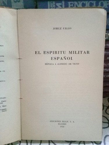 El Espíritu Militar Español - Jorge Vigon - 1950 (Usado)