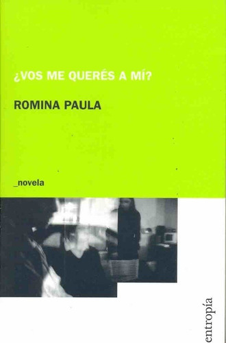 Vos Me Queres A Mi - Romina Paula