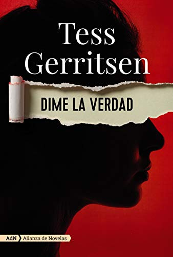 Libro Dime La Verdad Adn  De Gerritsen Tess Alianza