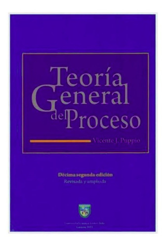 Libro Teoría General Del Proceso. Vicente Puppio