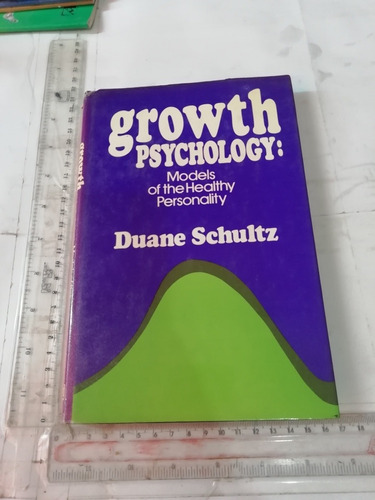 Growth Psychology Duane Schultz 