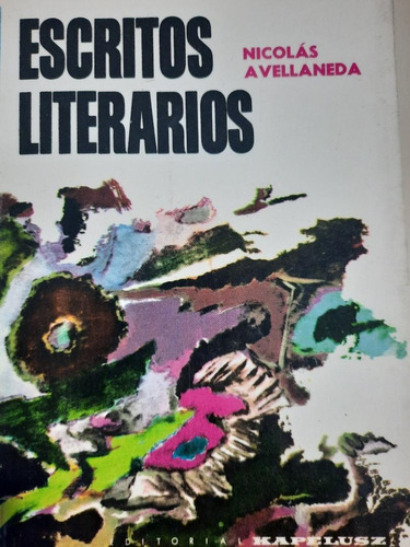 Escritos Literarios.          Nicolás Avellaneda