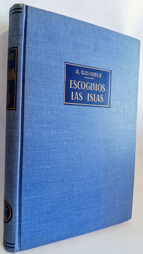 Escogimos Las Islas Arthur Grimble