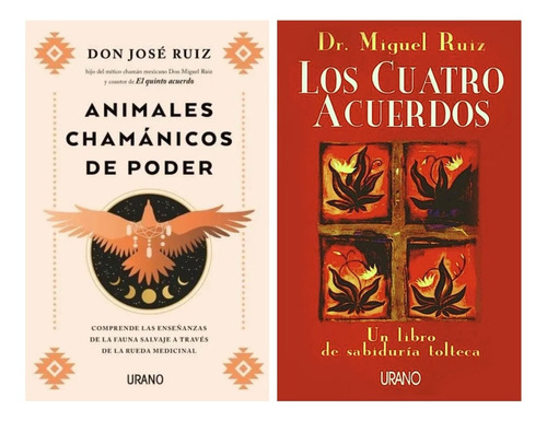 Animales Chamanicos + Cuatro Acuerdos - Ruiz Urano 2 Libros