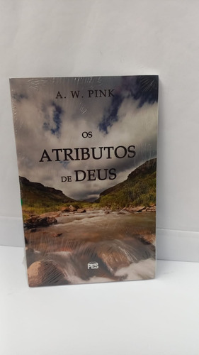 Livro Os Atributos De Deus