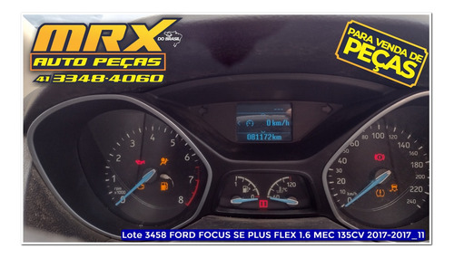 Sucata Ford Focus Se Plus 1.6 Hc Flex Mec 2017 Pecas