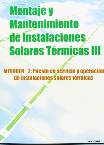 Libro Montaje Y Mantenimiento De Instalaciones Solares Tã...