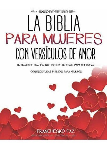 Diario De Estudio De La Biblia Para Mujeres Con..., de Paz, Franchesko. Editorial Independently Published en español