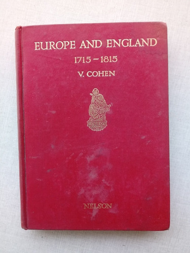 Europa E Inglaterra 1715-1815 Victor Cohen 1931 En Inglés 
