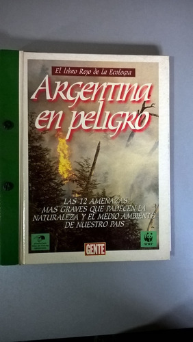 Argentina En Peligro - Fundación Vida Silvestre