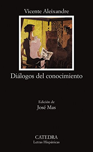 Libro Dialogos Del Conocimiento (coleccion Letras Hispanicas