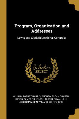 Libro Program, Organization And Addresses: Lewis And Clar...