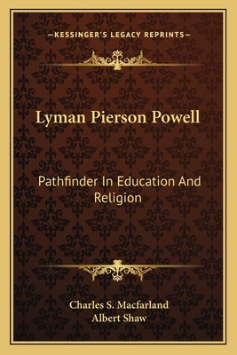 Libro Lyman Pierson Powell: Pathfinder In Education And R...