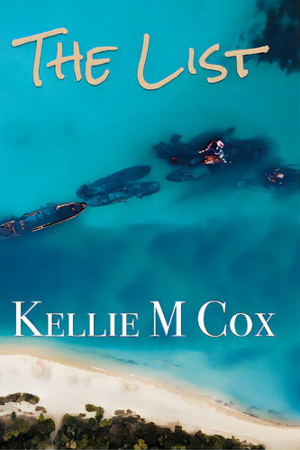 The List, De Cox, Kellie M.. Editorial Lightning Source Inc, Tapa Blanda En Inglés