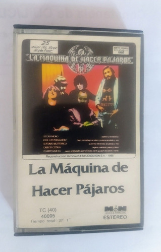 La.maquina De Hacer Pájaros, Cassette, Excelente Estado