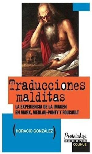 Libro Traducciones Malditas De Horacio Gonzalez