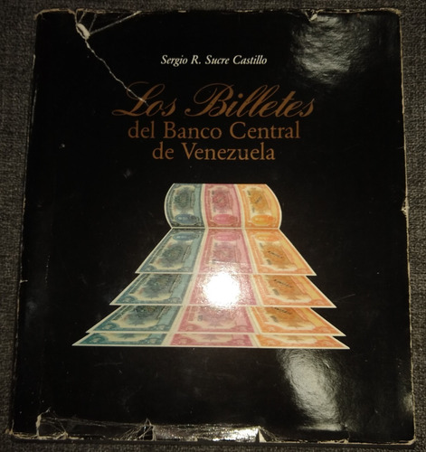 Libro Los Billetes Del Bcv De Sergio R. Sucre C.