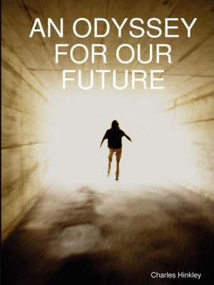 Libro An Odyssey For Our Future - Charles Hinkley